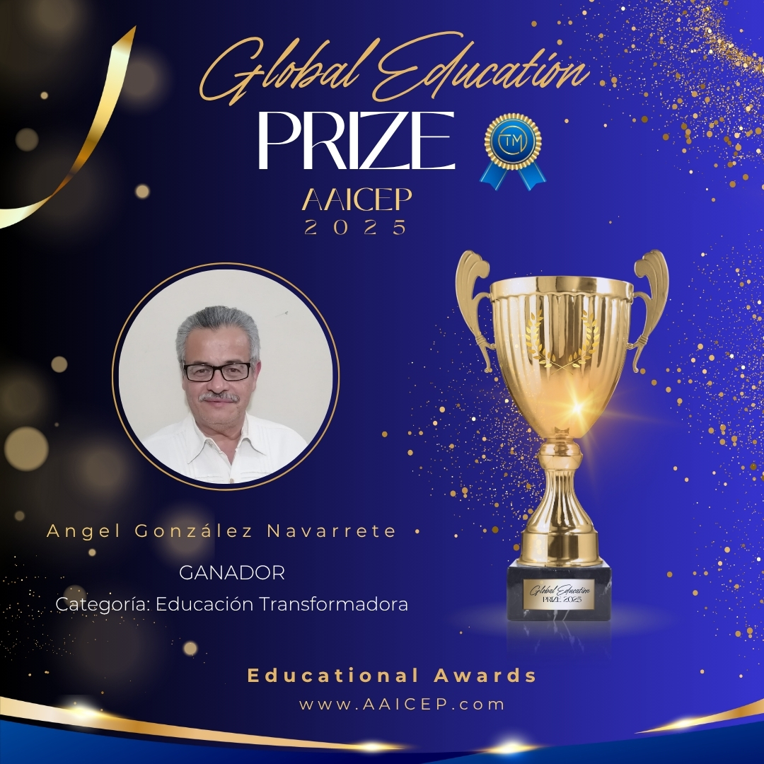 Angel González Navarrete Global Education Prize 2025.